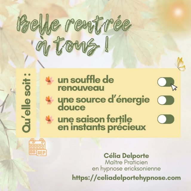 Belle rentrée à tous 🫶🏻
#hypnosevaldemarne 
#hypnose94 
#hypnosethérapeutique 
#hypnoseericksonienne 
#hypnose 
#hypnoseenfant 
#hypnosedependance 
#hypnosetabac 
#hypnosesommeil